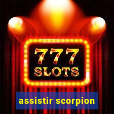 assistir scorpion